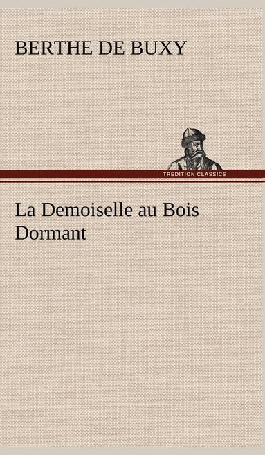 bokomslag Demoiselle au Bois Dormant