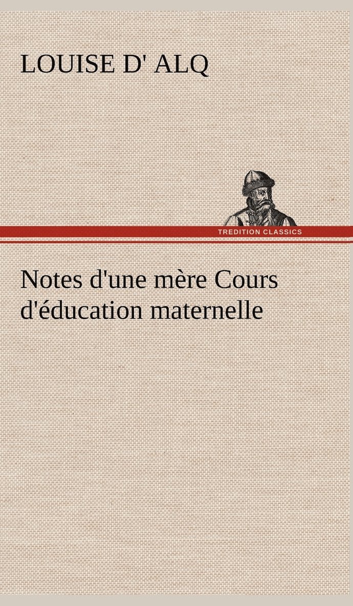 Notes d'une mère Cours d'éducation maternelle