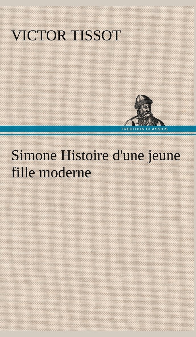 Simone Histoire d'une jeune fille moderne