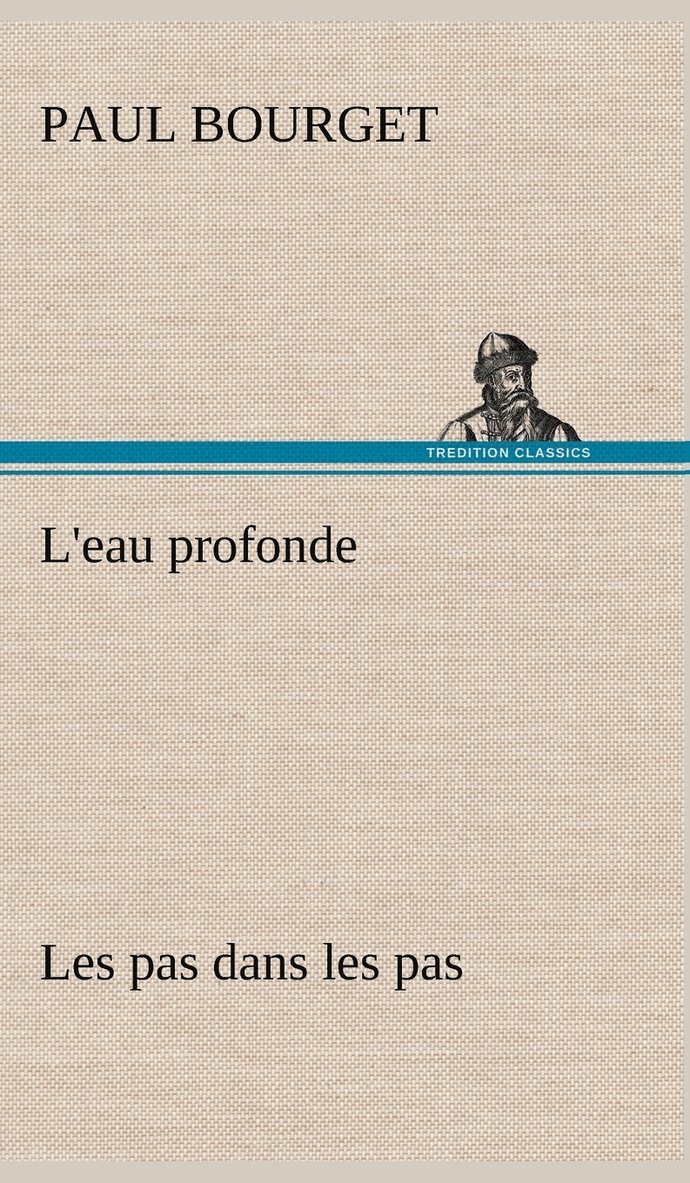 L'eau profonde Les pas dans les pas 1