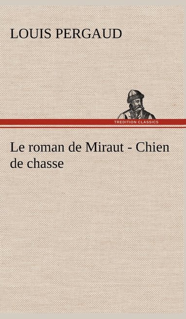 bokomslag roman de Miraut - Chien de chasse