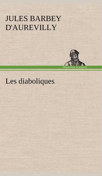 bokomslag Les diaboliques