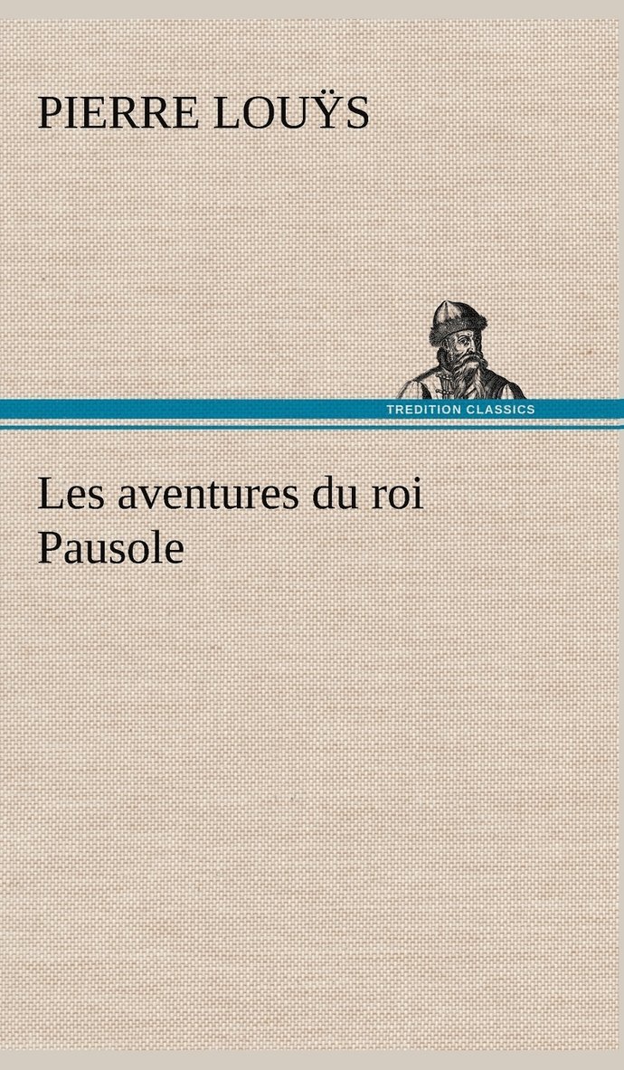 Les aventures du roi Pausole 1