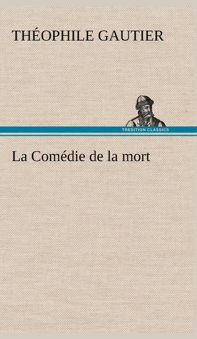 La Comdie de la mort 1