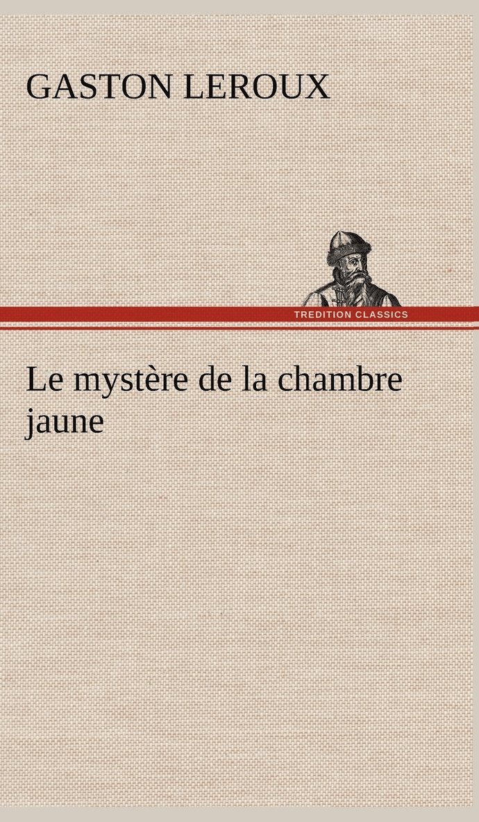 Le mystre de la chambre jaune 1