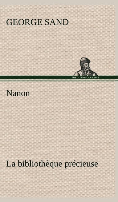 bokomslag Nanon La bibliothèque précieuse