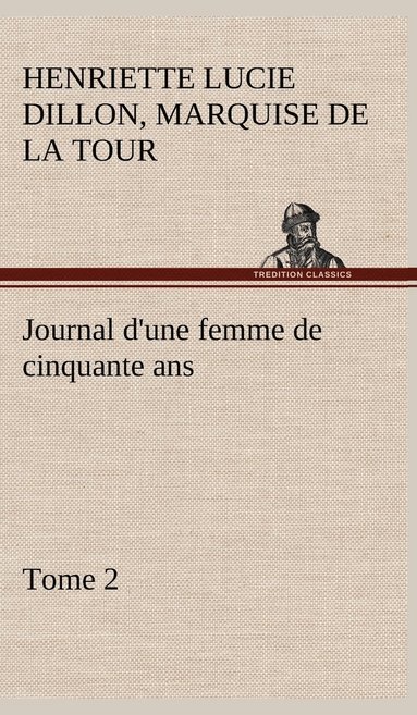 bokomslag Journal d'une femme de cinquante ans, Tome 2