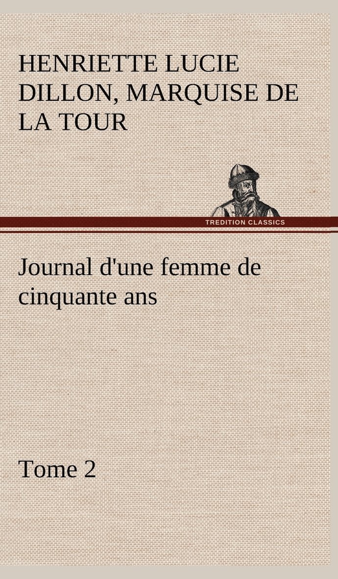 Journal d'une femme de cinquante ans, Tome 2 1