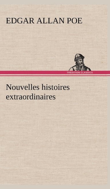 bokomslag Nouvelles histoires extraordinaires