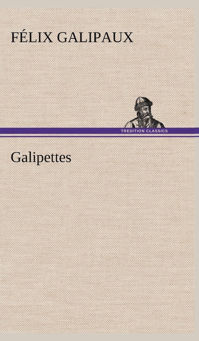 Galipettes 1