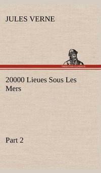 bokomslag 20000 Lieues Sous Les Mers - Part 2