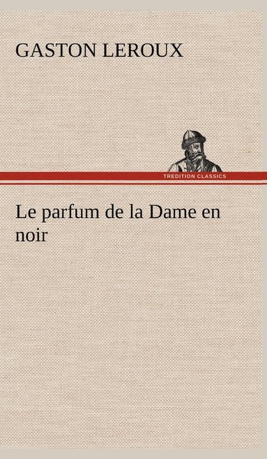 bokomslag parfum de la Dame en noir