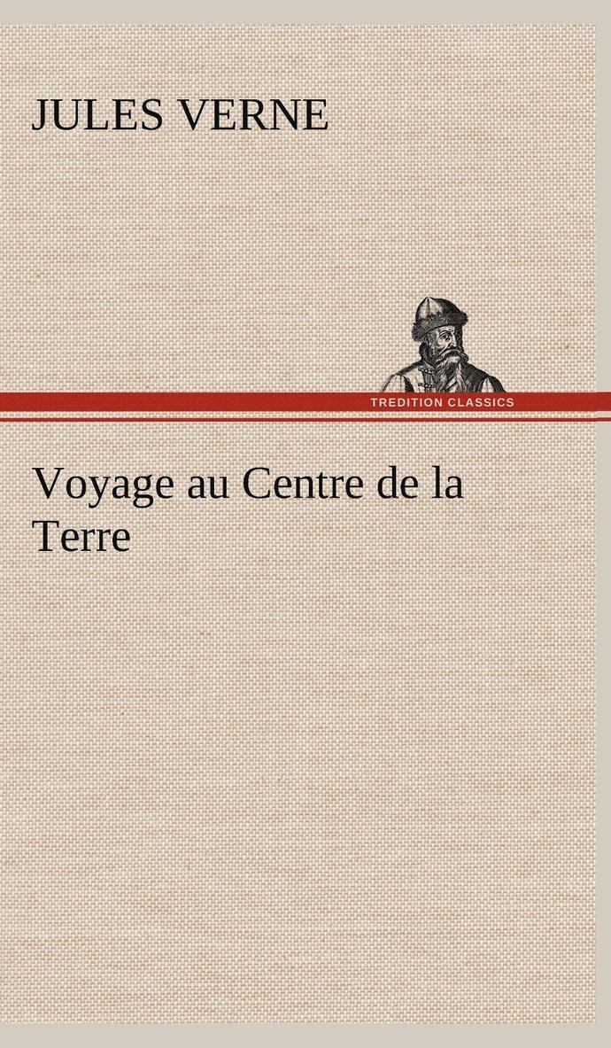 Voyage au Centre de la Terre
