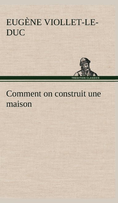 bokomslag Comment on construit une maison