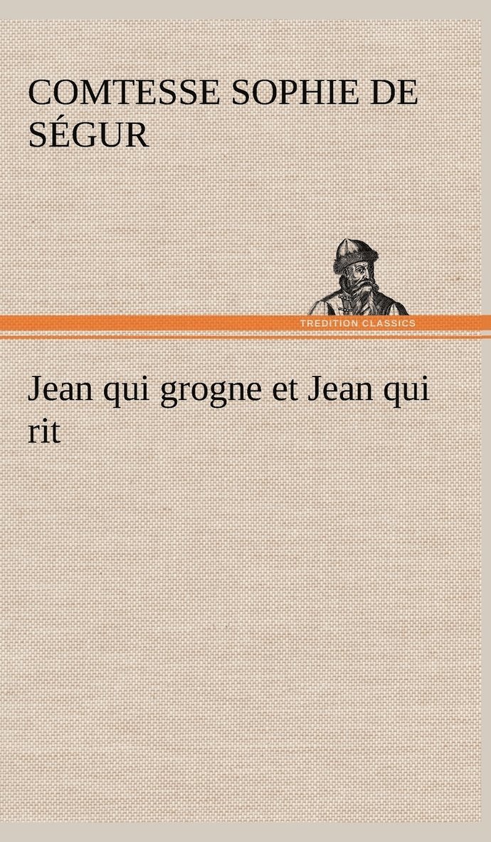 Jean qui grogne et Jean qui rit