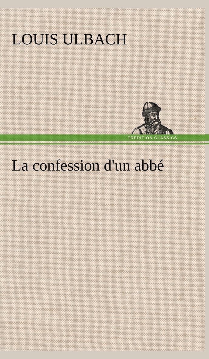 La confession d'un abb 1