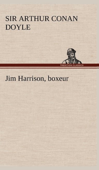 bokomslag Jim Harrison, boxeur