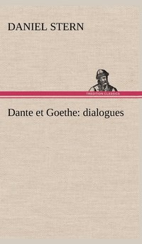 bokomslag Dante et Goethe