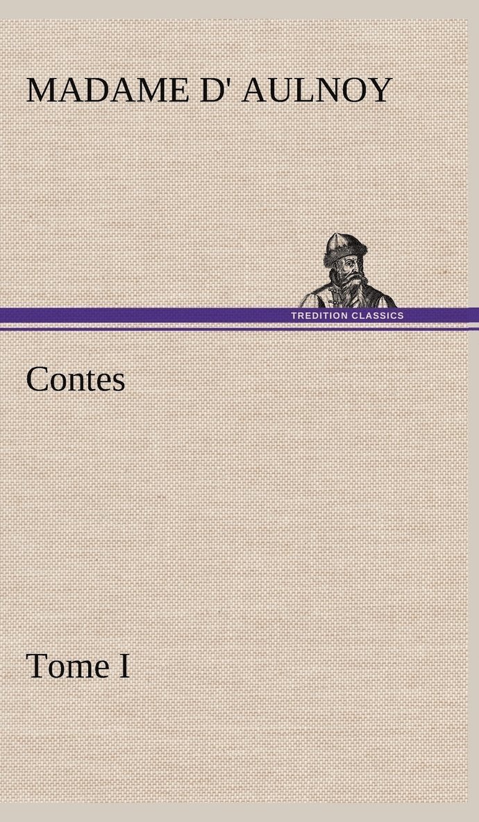 Contes, Tome I 1