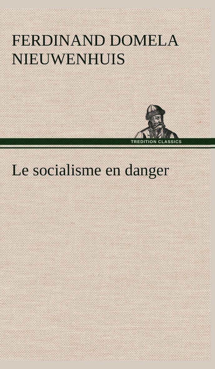 Le socialisme en danger 1