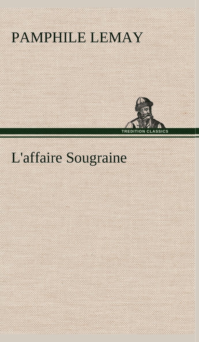 L'affaire Sougraine 1