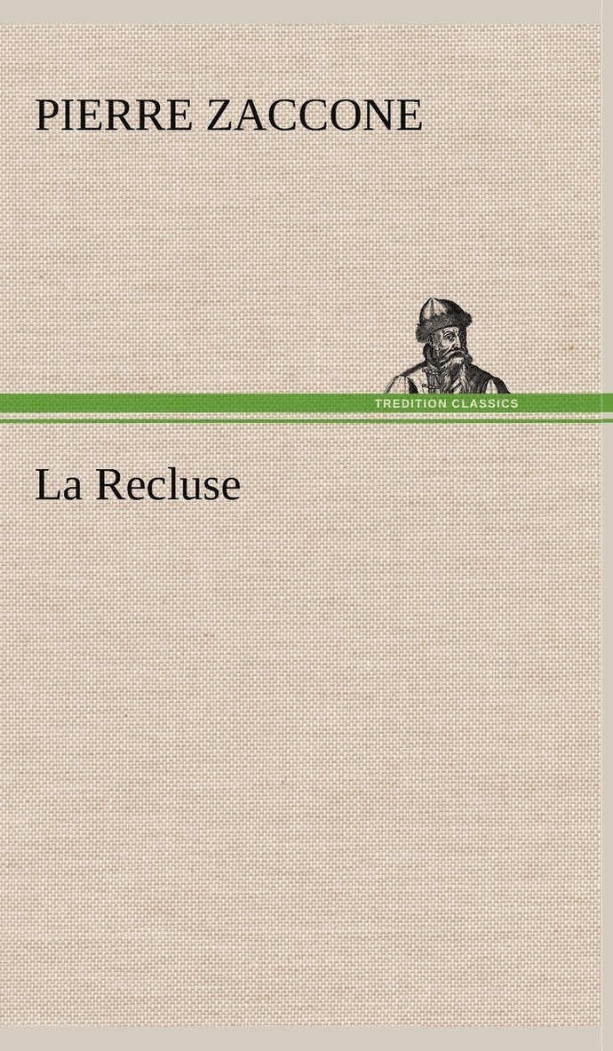 La Recluse 1