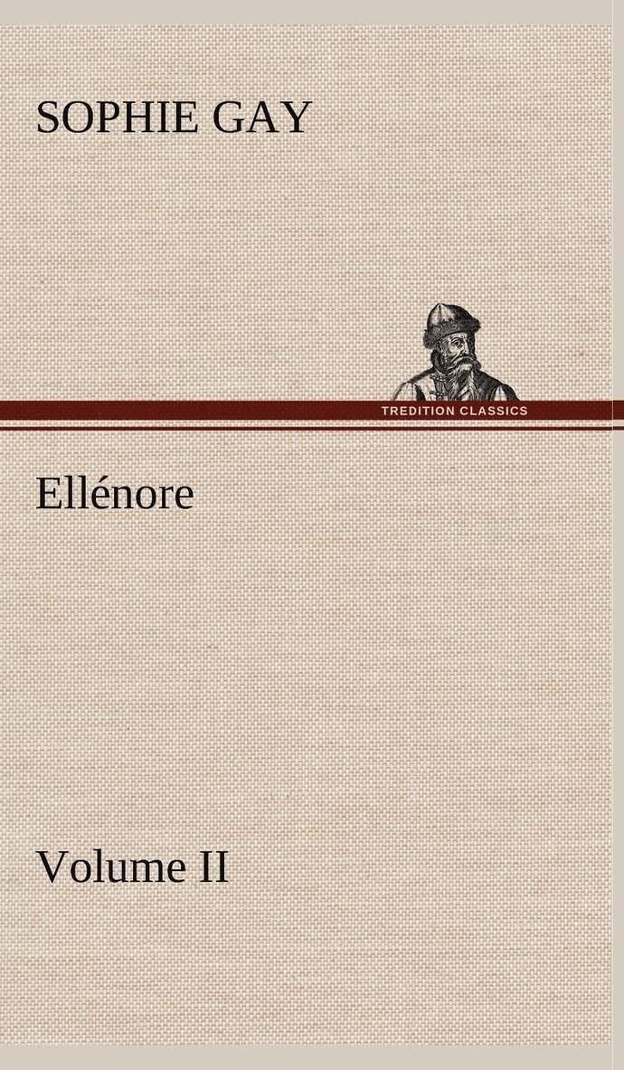 Ellénore, Volume II