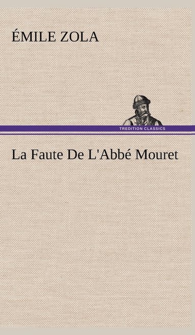 bokomslag La Faute De L'Abb Mouret