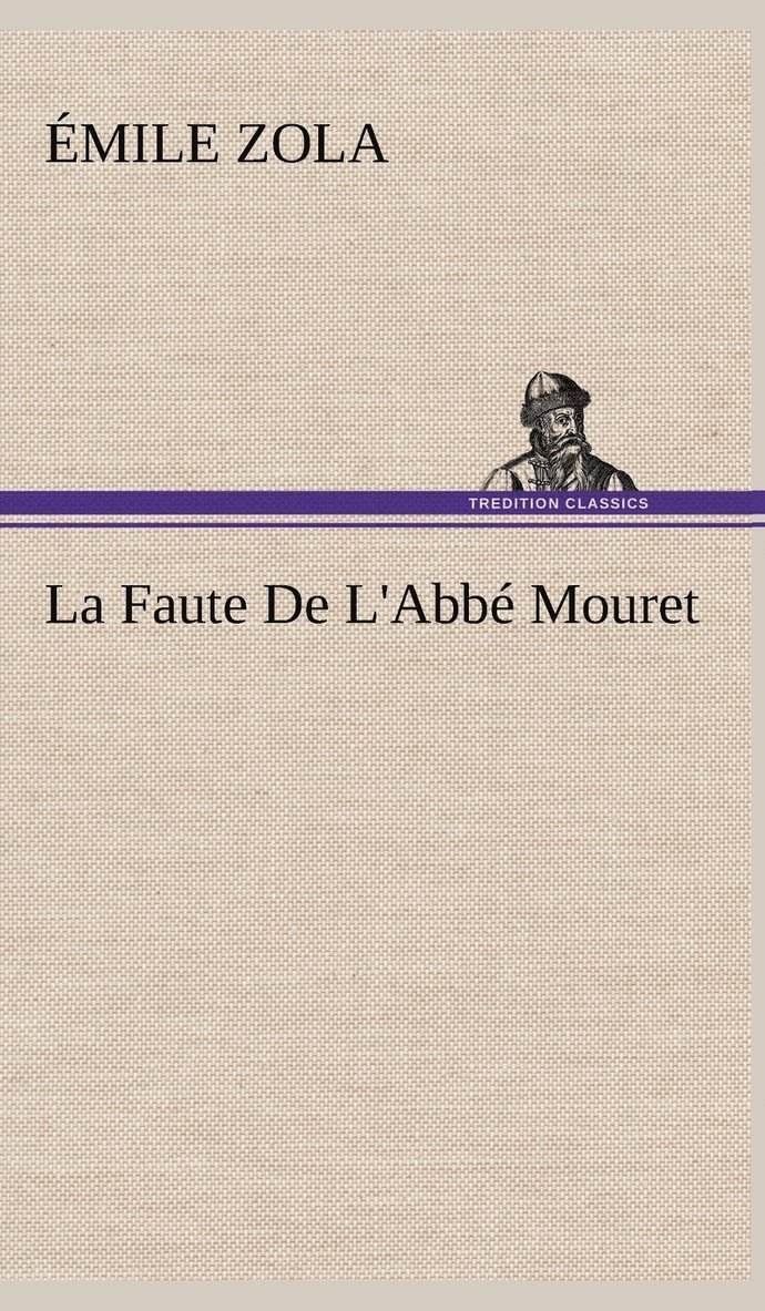 La Faute De L'Abb Mouret 1