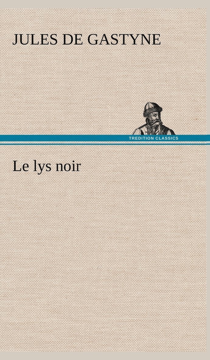 Le lys noir 1