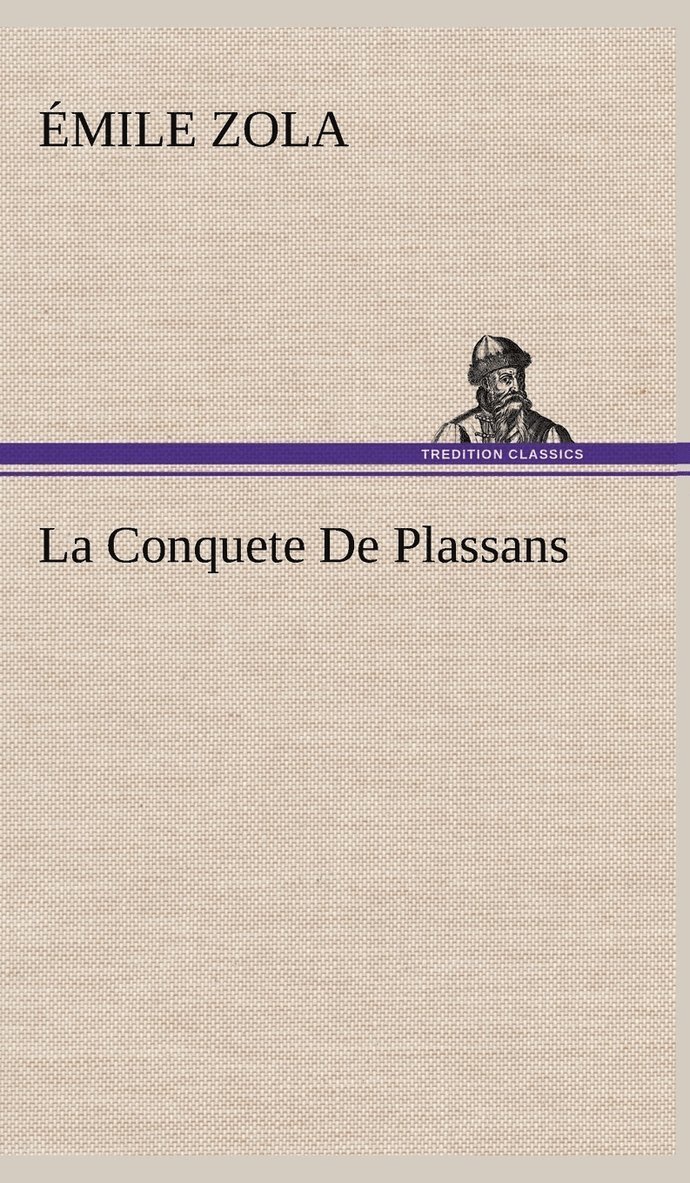 La Conquete De Plassans 1