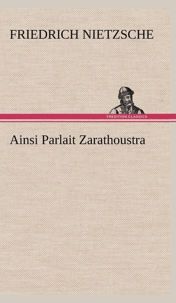 Ainsi Parlait Zarathoustra 1