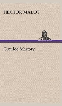 bokomslag Clotilde Martory