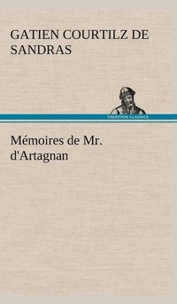 bokomslag Mmoires de Mr. d'Artagnan