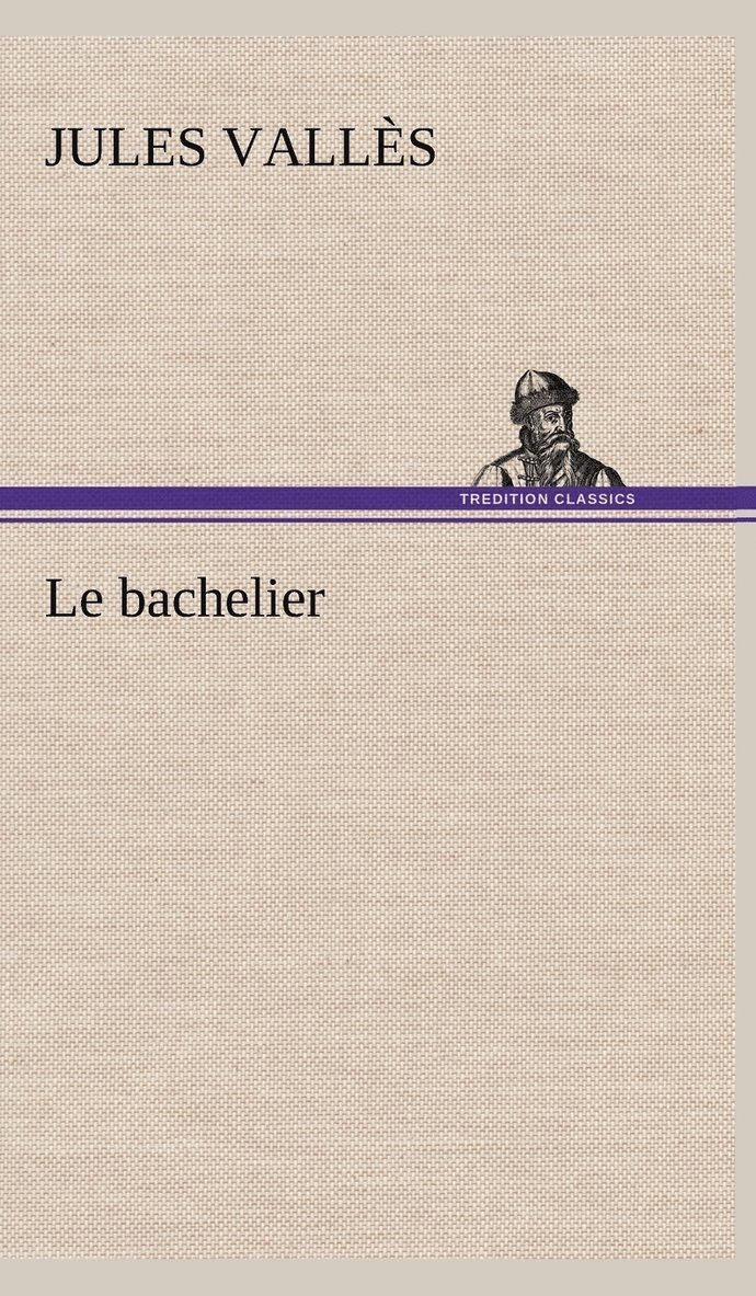 Le bachelier 1