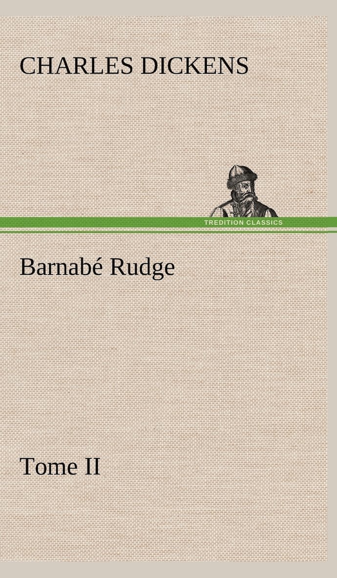 Barnabé Rudge, Tome II
