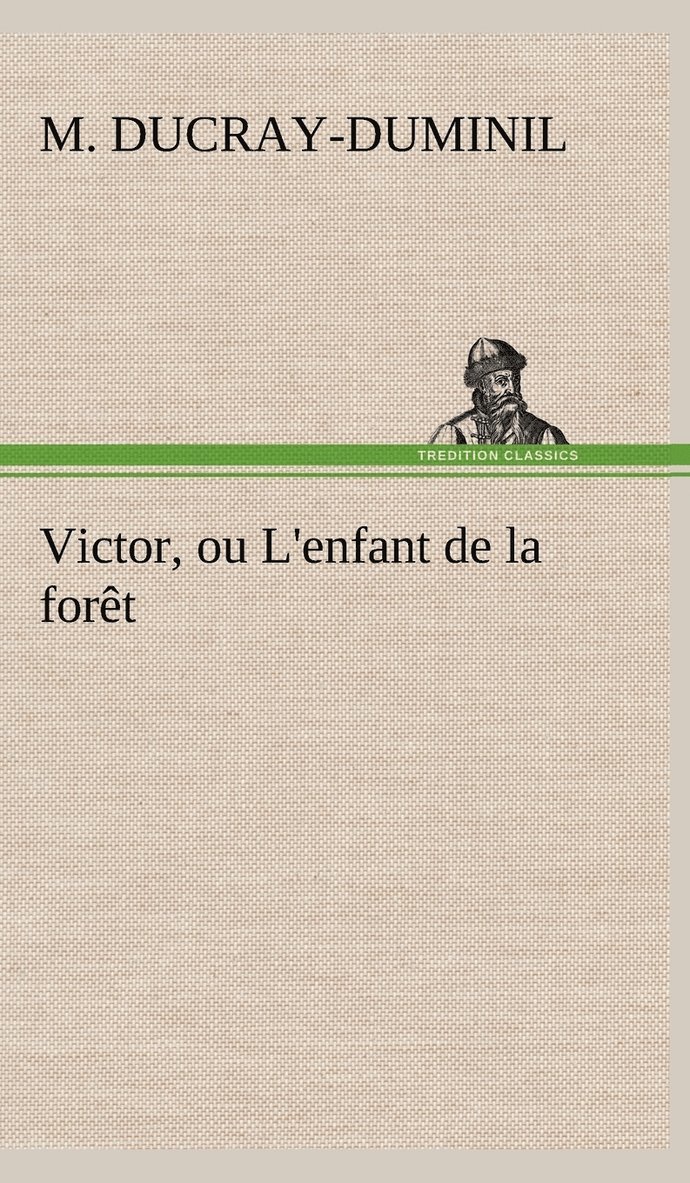 Victor, ou L'enfant de la fort 1