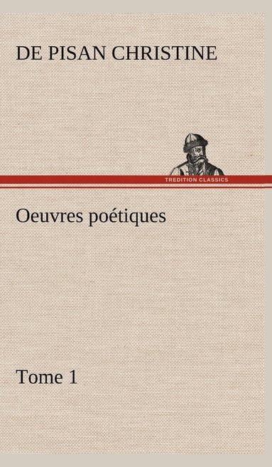 bokomslag Oeuvres potiques Tome 1