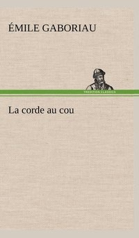 bokomslag La corde au cou