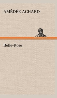 bokomslag Belle-Rose