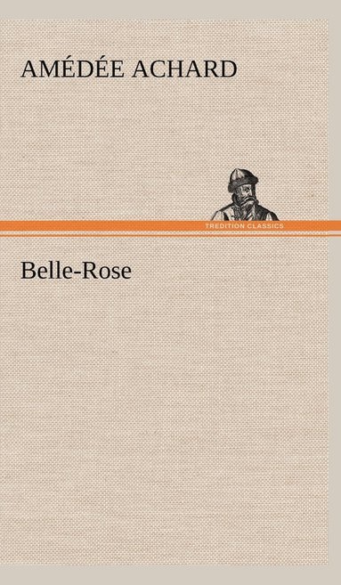 bokomslag Belle-Rose