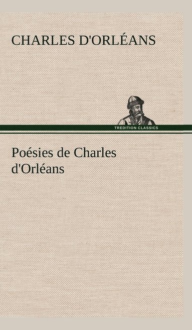 bokomslag Poésies de Charles d'Orléans