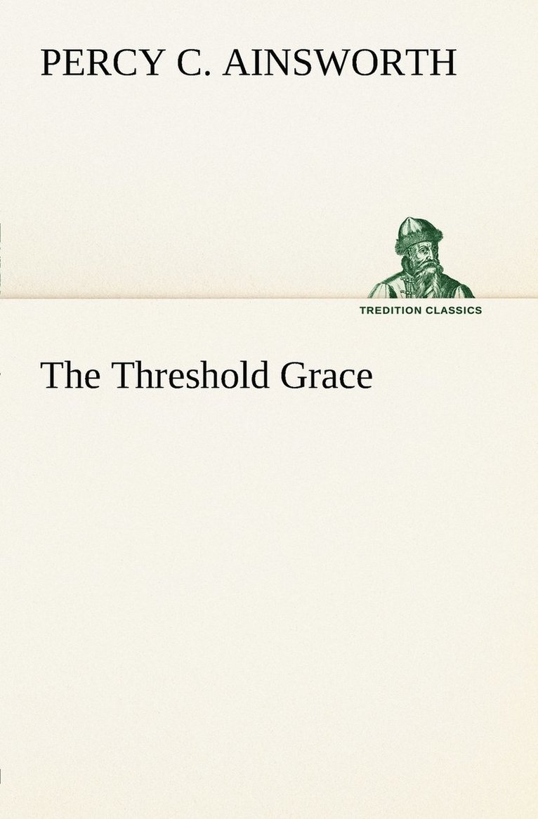 The Threshold Grace 1