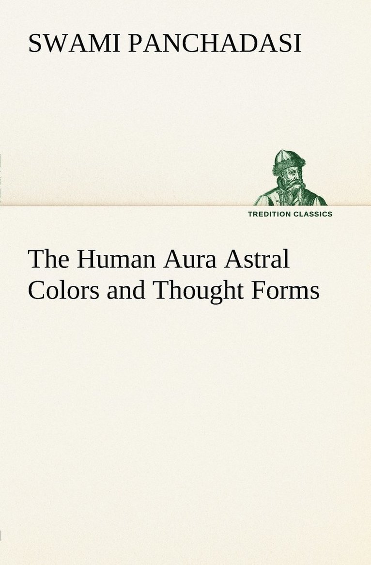 Human Aura Astral Colors and Thought Forms