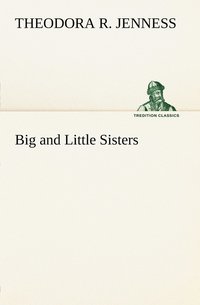 bokomslag Big and Little Sisters