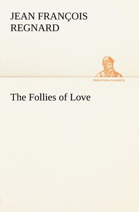bokomslag The Follies of Love