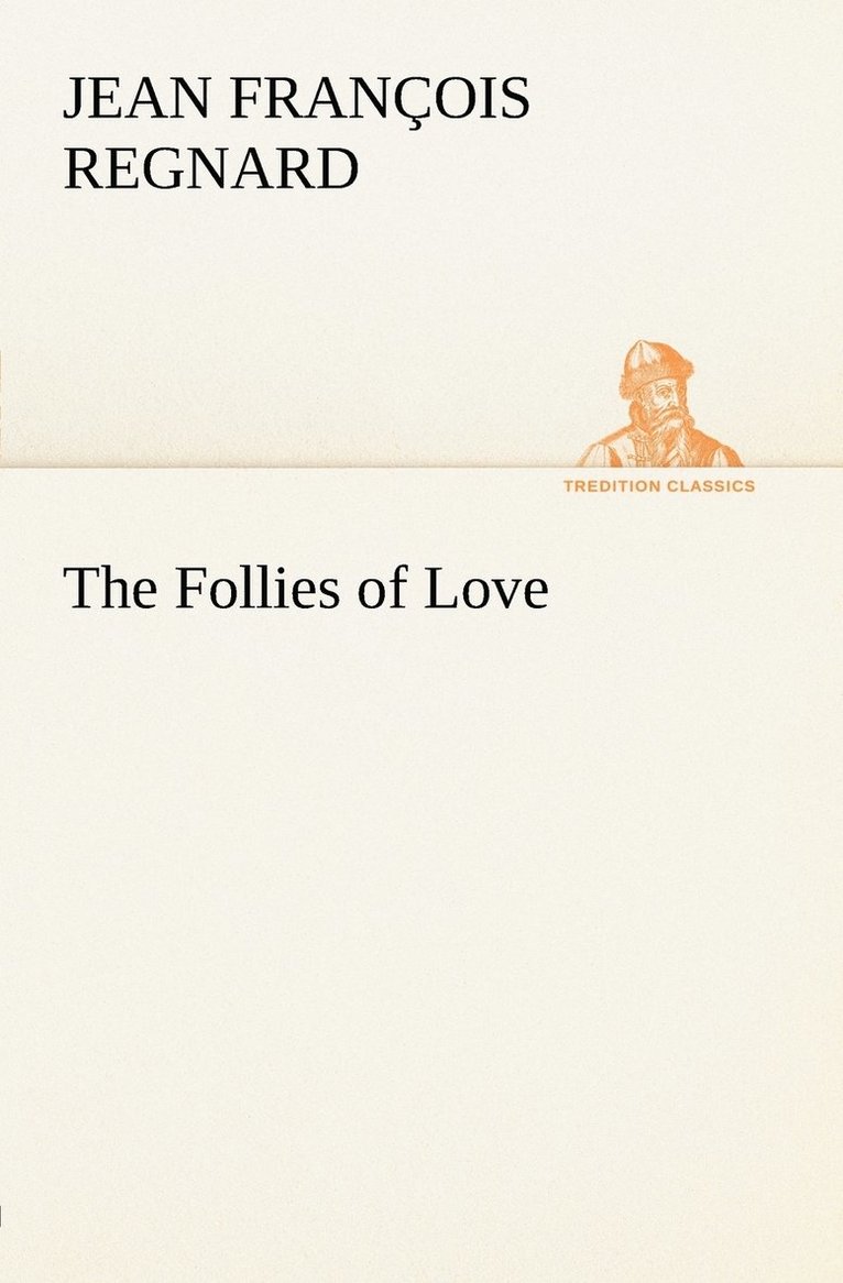 The Follies of Love 1
