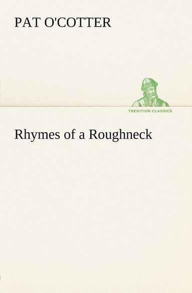 bokomslag Rhymes of a Roughneck