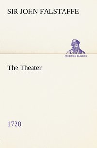 bokomslag The Theater (1720)