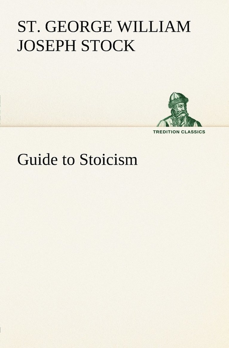 Guide to Stoicism 1